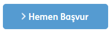 hemen başvur